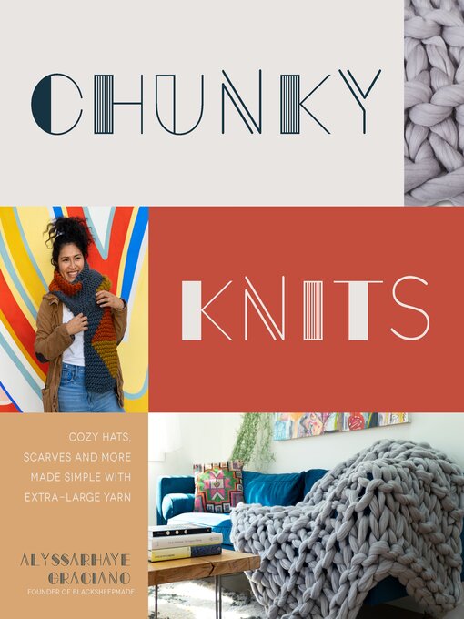 Title details for Chunky Knits by Alyssarhaye Graciano - Wait list